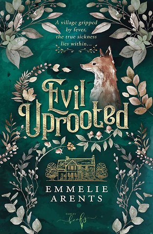 Evil Uprooted