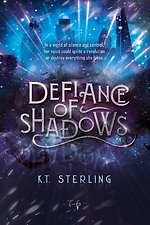 Defiance of Shadows