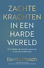 Zachte krachten in een harde wereld