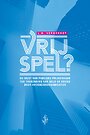 Vrij spel?