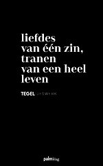Liefdes van één zin, tranen van een heel leven