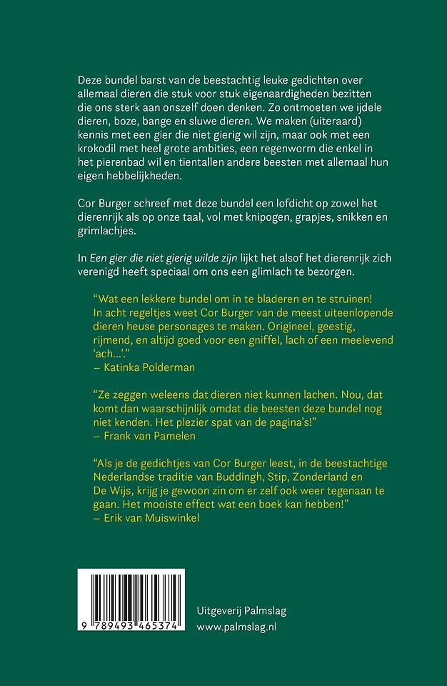 De gier die niet gierig wilde zijn
