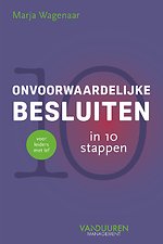Onvoorwaardelijke besluiten in 10 stappen