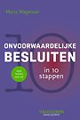 Onvoorwaardelijke besluiten in 10 stappen