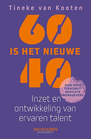 60 is het nieuwe 40