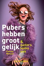 Pubers hebben groot gelijk