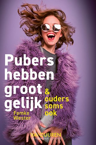 Pubers hebben groot gelijk