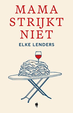 Mama strijkt niet