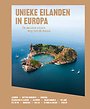 Unieke eilanden in Europa