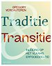 Traditie & Transitie