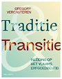 Traditie & Transitie