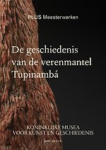 De geschiedenis van de Tupinambá verenmantel