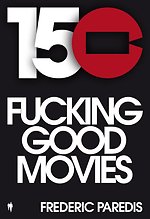 150 fucking good movies