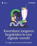 Kwetsbare jongeren begeleiden in een digitale wereld