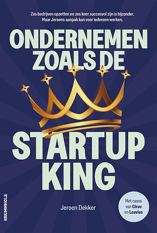 Ondernemen zoals de startup-king