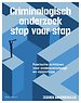 Criminologisch onderzoek stap voor stap