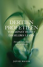 Dertien profetieën toegepast in het dagelijks leven