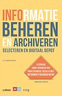 Informatie beheren en archiveren: selecteren en digitaal depot