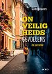 Onveiligheidsgevoelens: de paradox