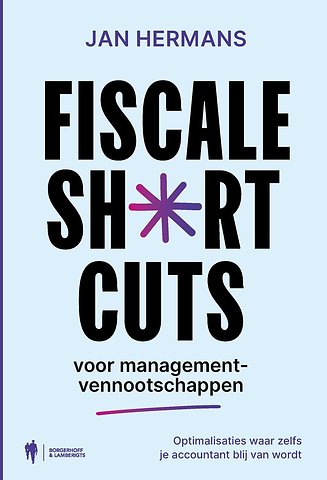 Fiscale shortcuts voor managementvennootschappen