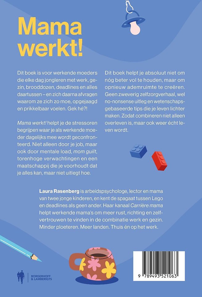 Mama werkt!