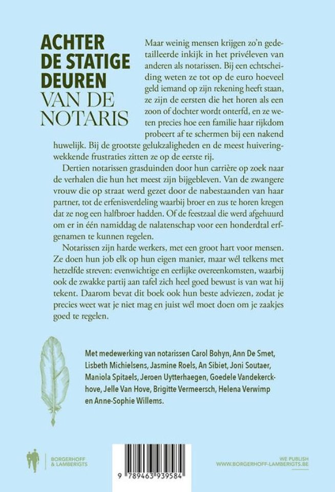 Achter de statige deuren van de notaris