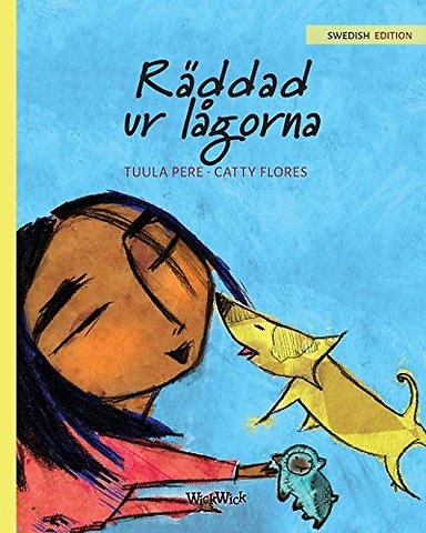 Raddad ur lagorna