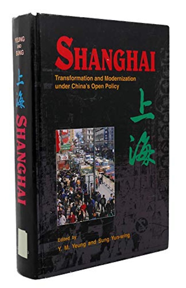 Shanghai: Transformation and Modernization Under China`s Open Policy