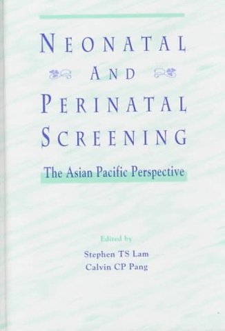 Neonatal and Perinatal Screening