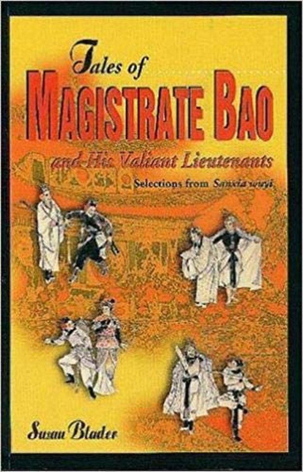 Tales of Magistrate Bao and His Valiant Lieutenants