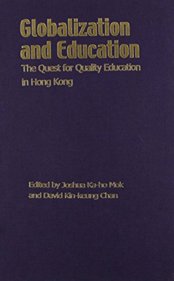 Globalization and Education – The Quest for Quality Education in Hong Kong