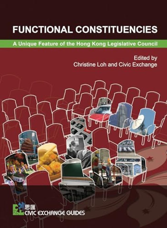 Functional Constituencies – A Unique Feature of the Hong Kong Legislative Council