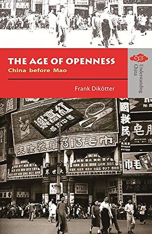 The Age of Openness – China before Mao