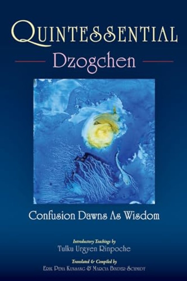 Quintessential Dzogchen