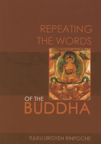 Repeating the Words of the Buddha