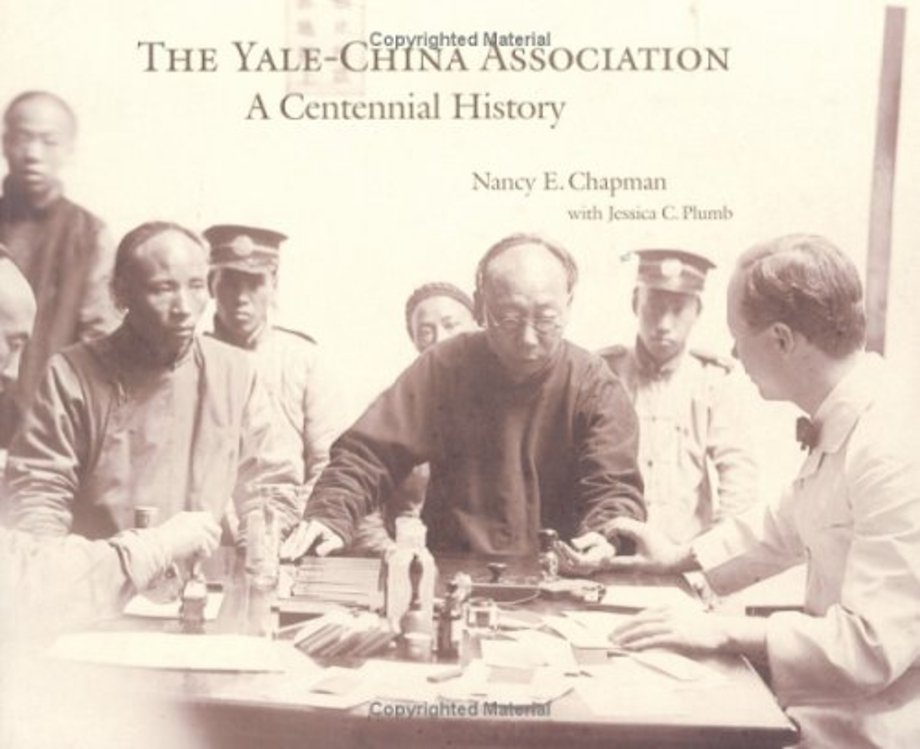 The Yale–China Association – A Centennial History