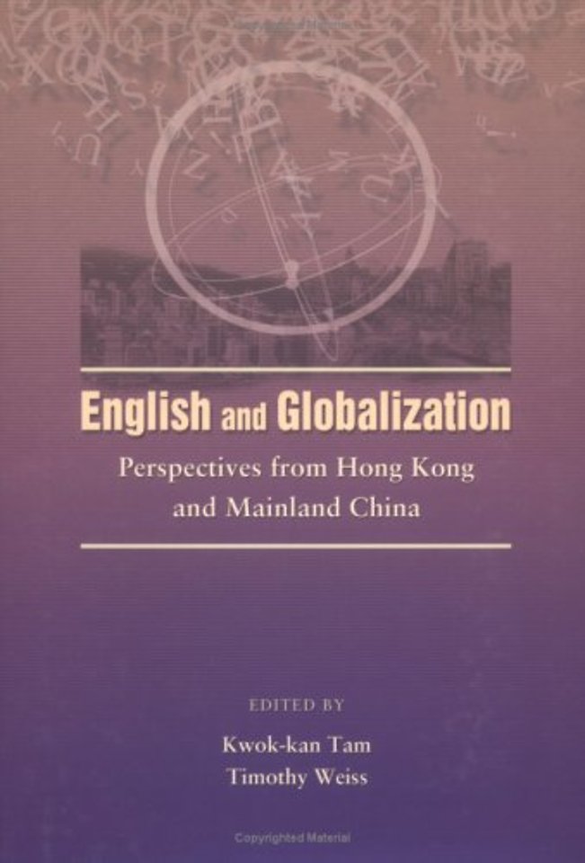 English and Globalization – Perspectives from Hong Kong and China