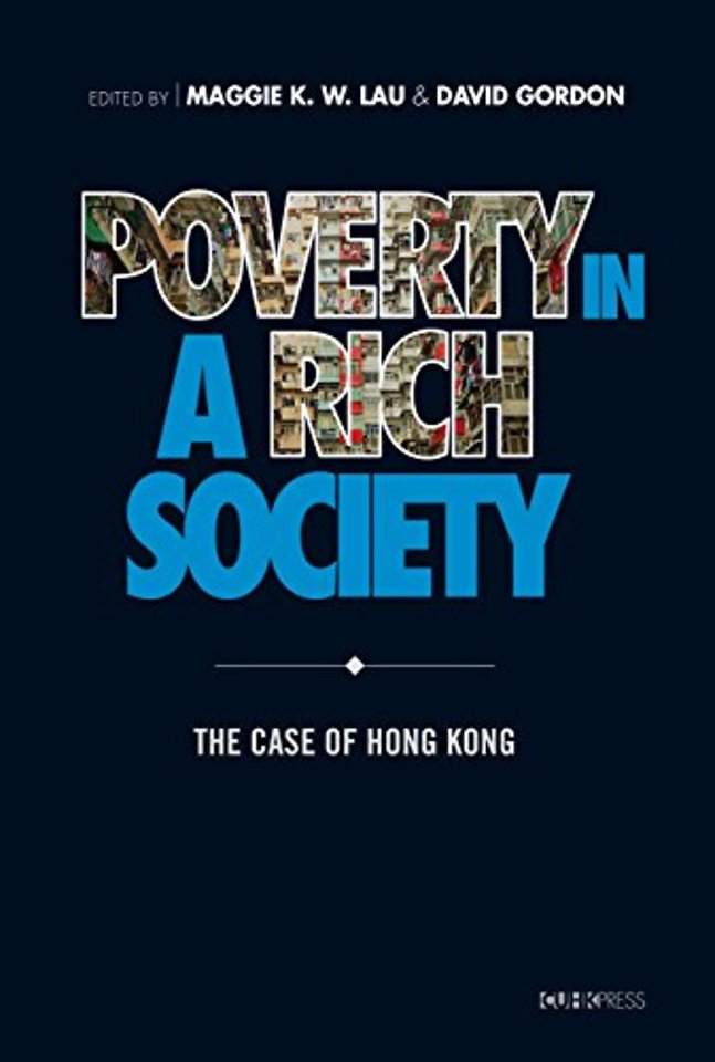 Poverty in a Rich Society – The Case of Hong Kong