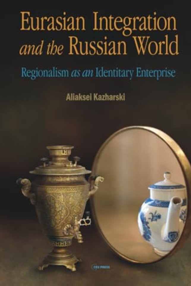 Eurasian Integration and the Russian World