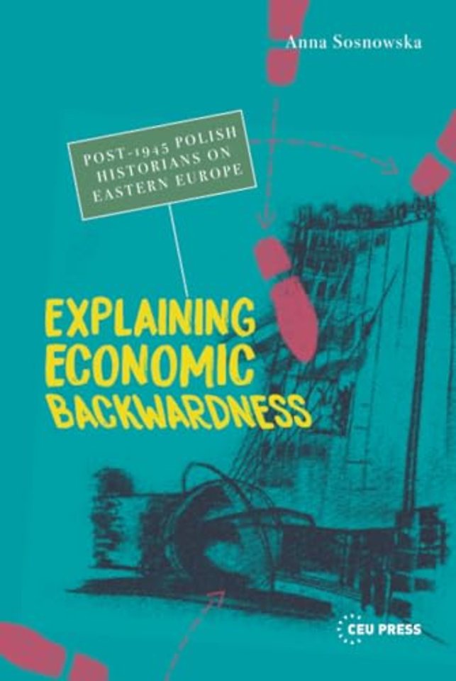 Explaining Economic Backwardness