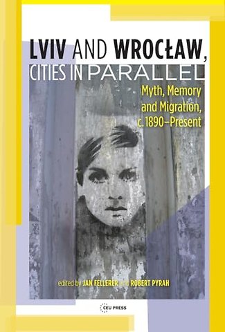Lviv – Wroclaw, Cities in Parallel?