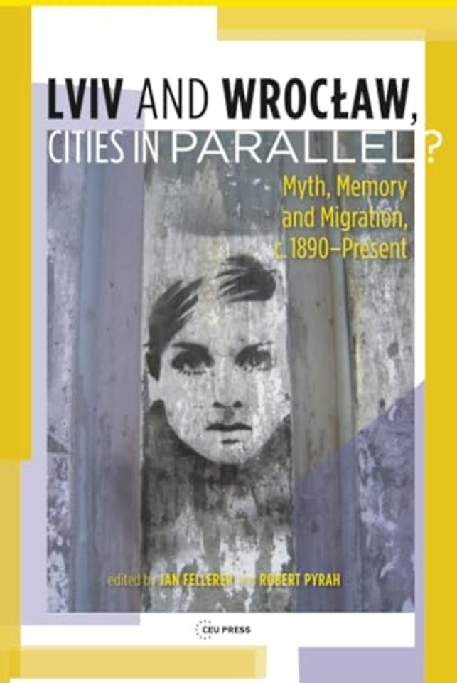 Lviv – Wroclaw, Cities in Parallel?