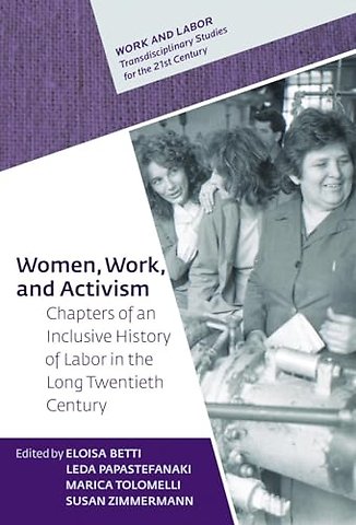 Women, Work, and Activism
