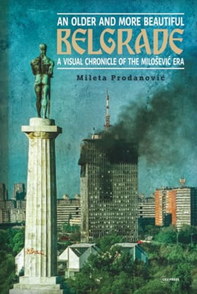 An Older and More Beautiful Belgrade
