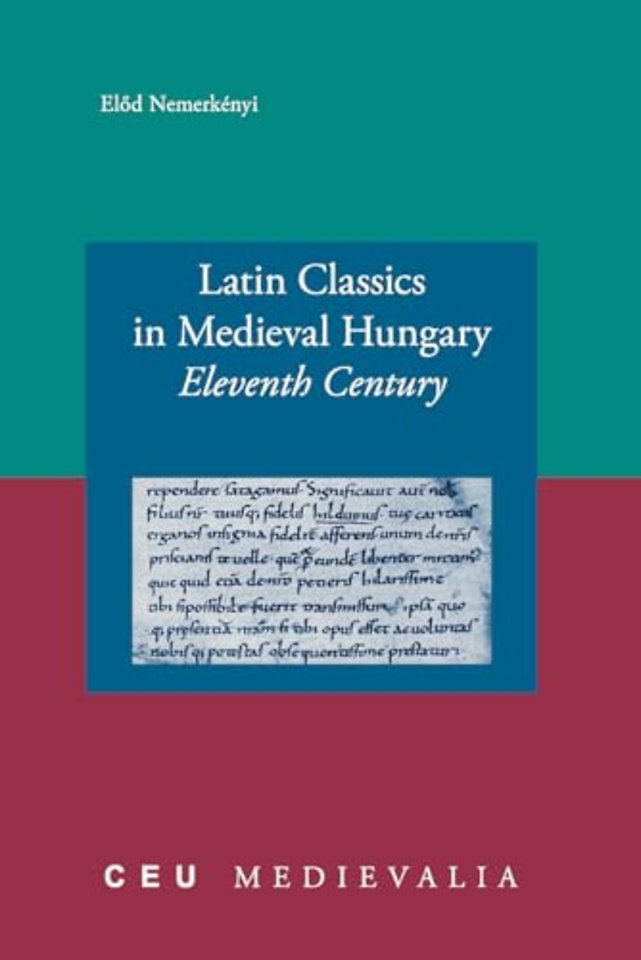 Latin Classics in Medieval Hungary