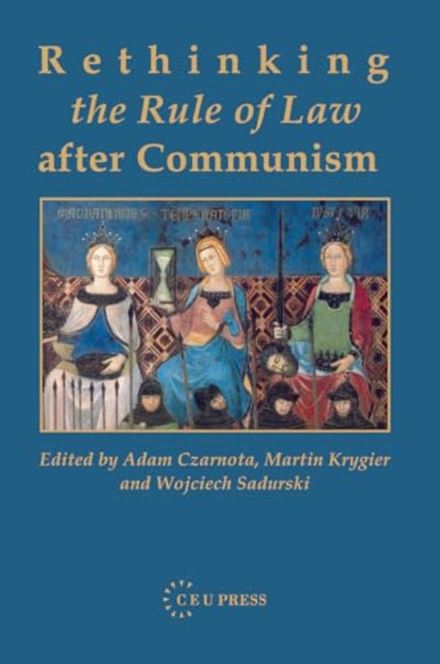 Rethinking the Rule of Law after Communism