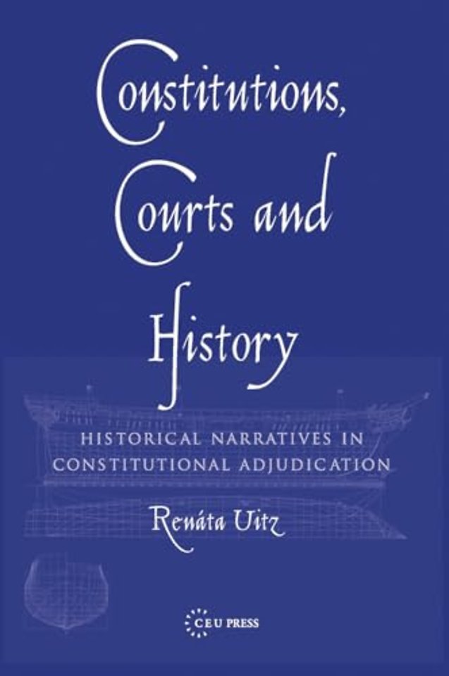 Constitutions, Courts, and History