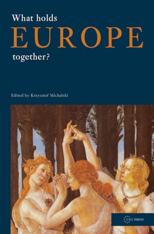 What Holds Europe Together?