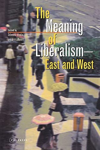 The Meaning of Liberalism - East and West