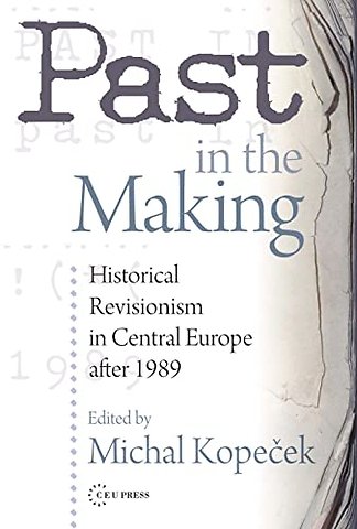 Past in the Making